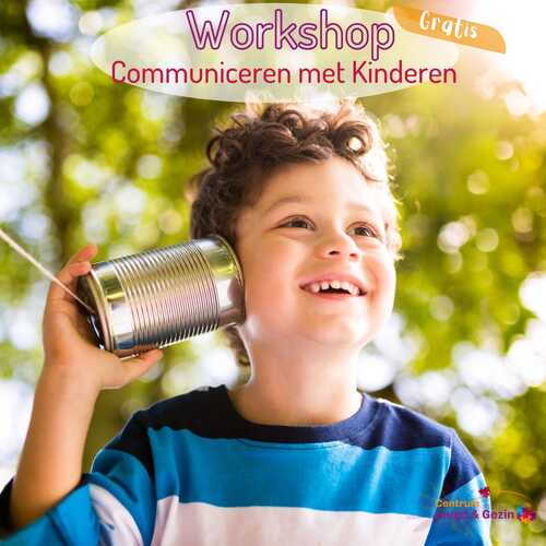 Inspiratieworkshop Communiceren met je kind 